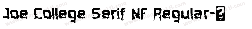 Joe College Serif NF Regular字体转换